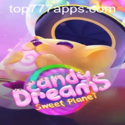 Explore the Enchanting World of CandyDreams at TOP777.com
