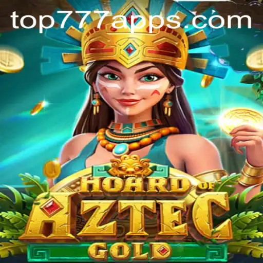 Discover the Exciting World of HoardofAztecgold at TOP777.com