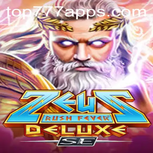 Discover the Exciting World of ZeusRushFeverDeluxeSE on TOP777.com